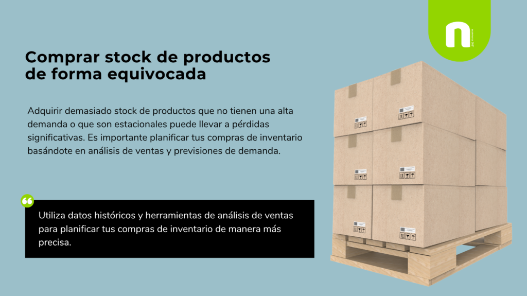 Comprar stock sin validar puede dejar capital atrapado