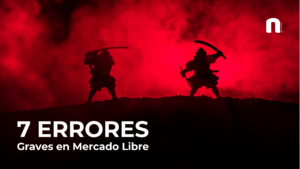 Errores estratégicos en Mercado Libre que frenan el crecimiento